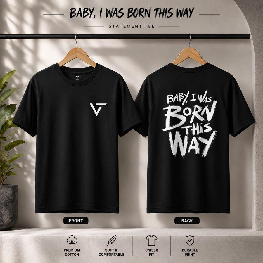 Born This Way Tee product preview
